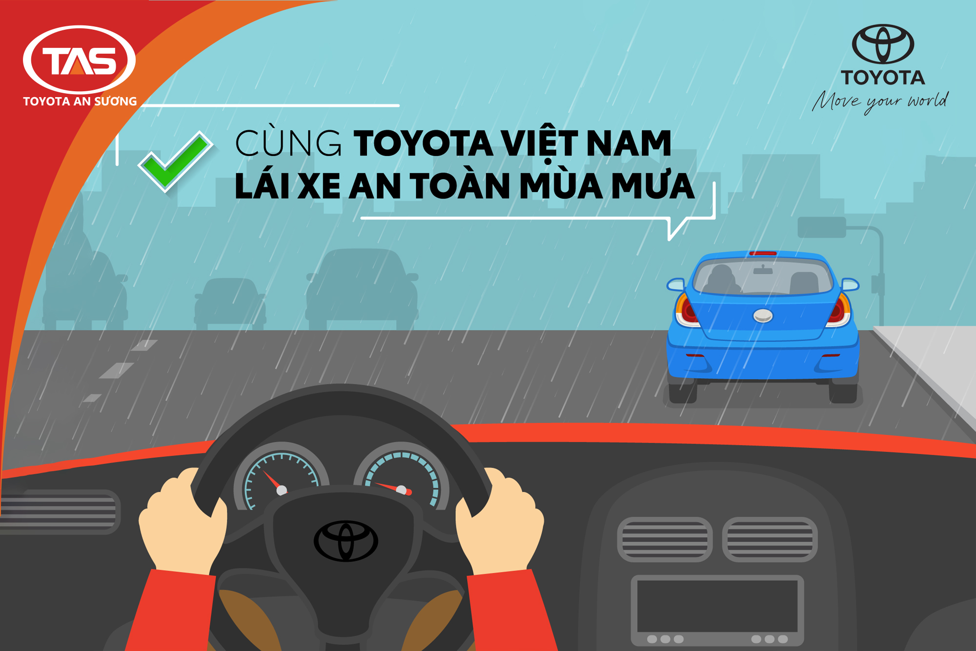 CÙNG TOYOTA VIỆT NAM LÁI XE AN TOÀN MÙA MƯA